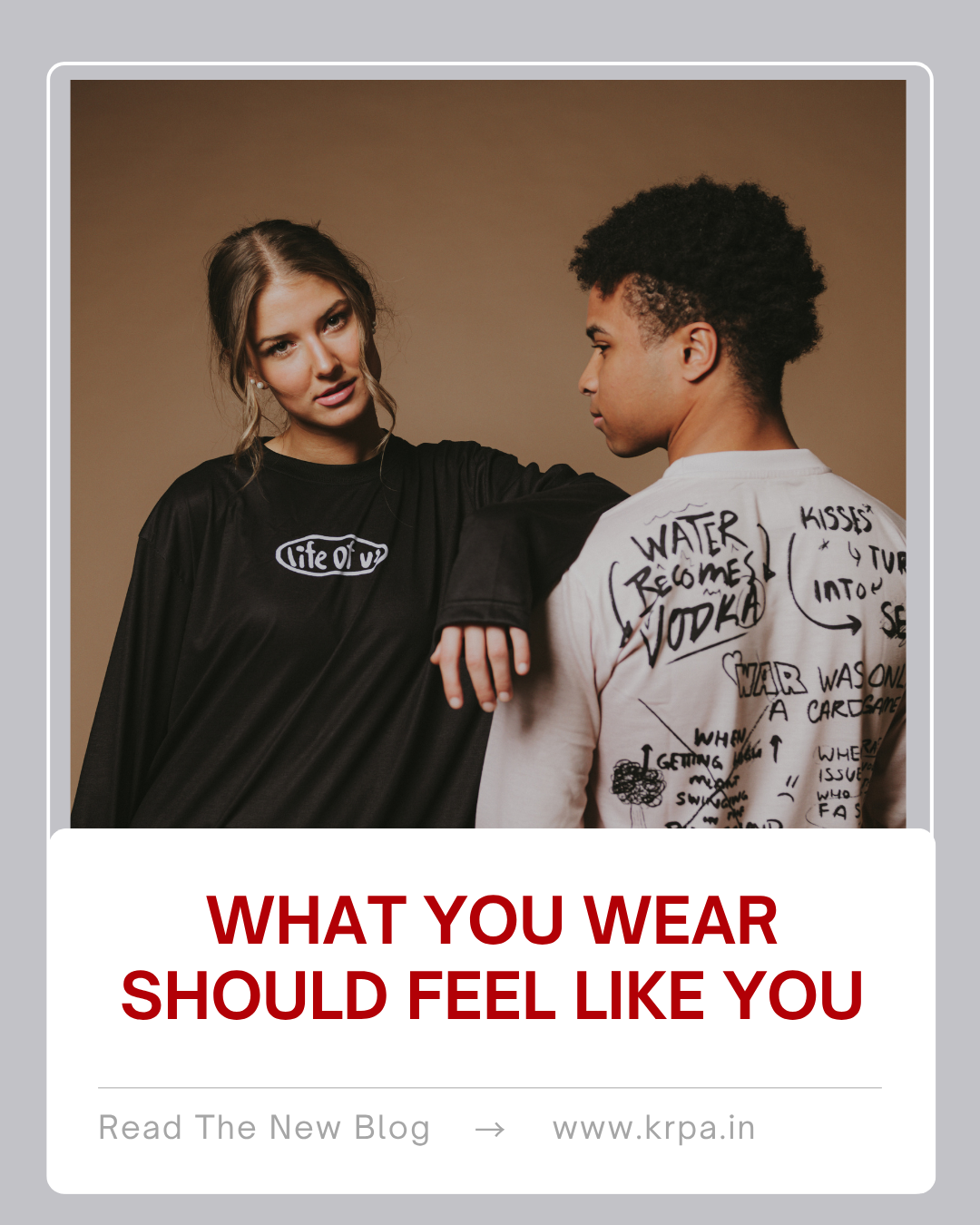 What You Wear Should Feel Like You