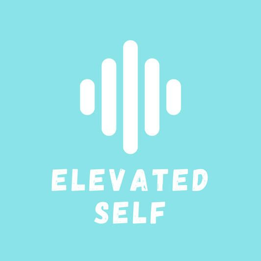 Elevated Self