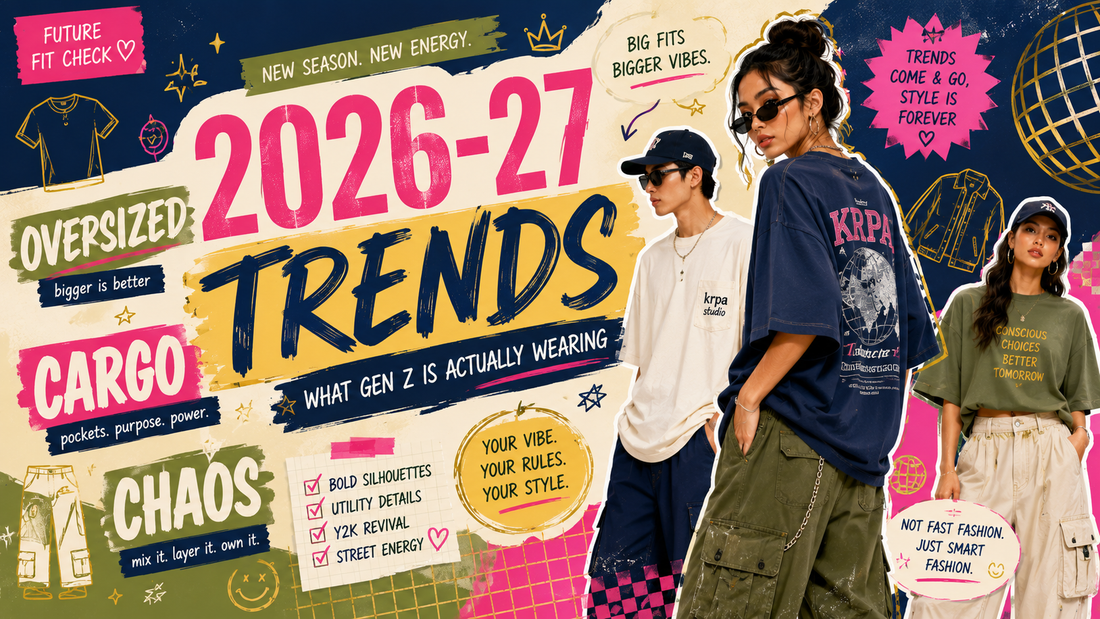 Gen Z Fashion Trends 2026-2027 (And Why Oversized is Here to Stay)