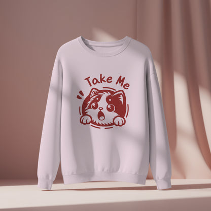Take Me Sweatshirt - Unisex Fit