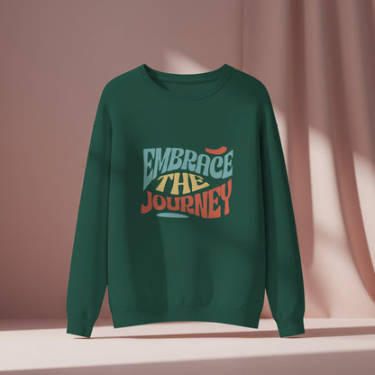 Embrace the Journey Sweatshirt - Unisex Fit