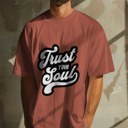 Trust Your Soul Cotton T-shirt Unisex Fit